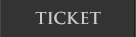 Ticket